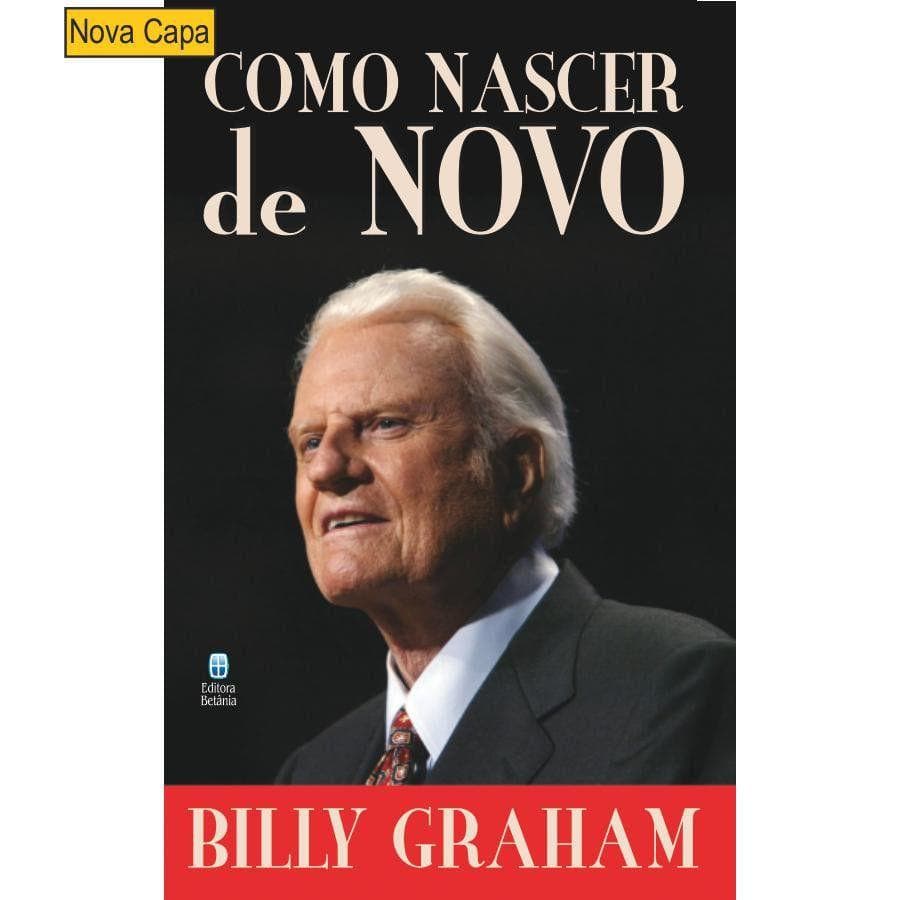 Como Nascer de Novo | Billy Graham
