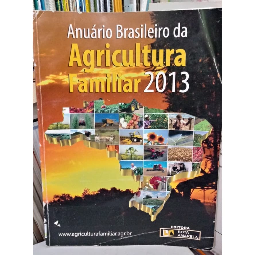 Livro Anuário Agricultura Familiar 2013; Edson Castro