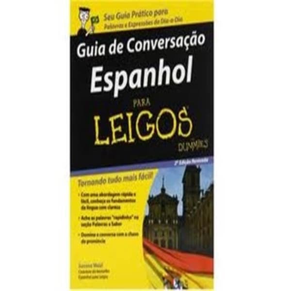 Livro - Guia De Conversacao Espanhol Para Leigos - 2ª Edicao