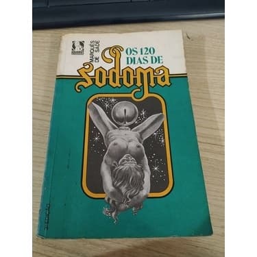 Os 120 Dias De Sodoma - Marquês De Sade 