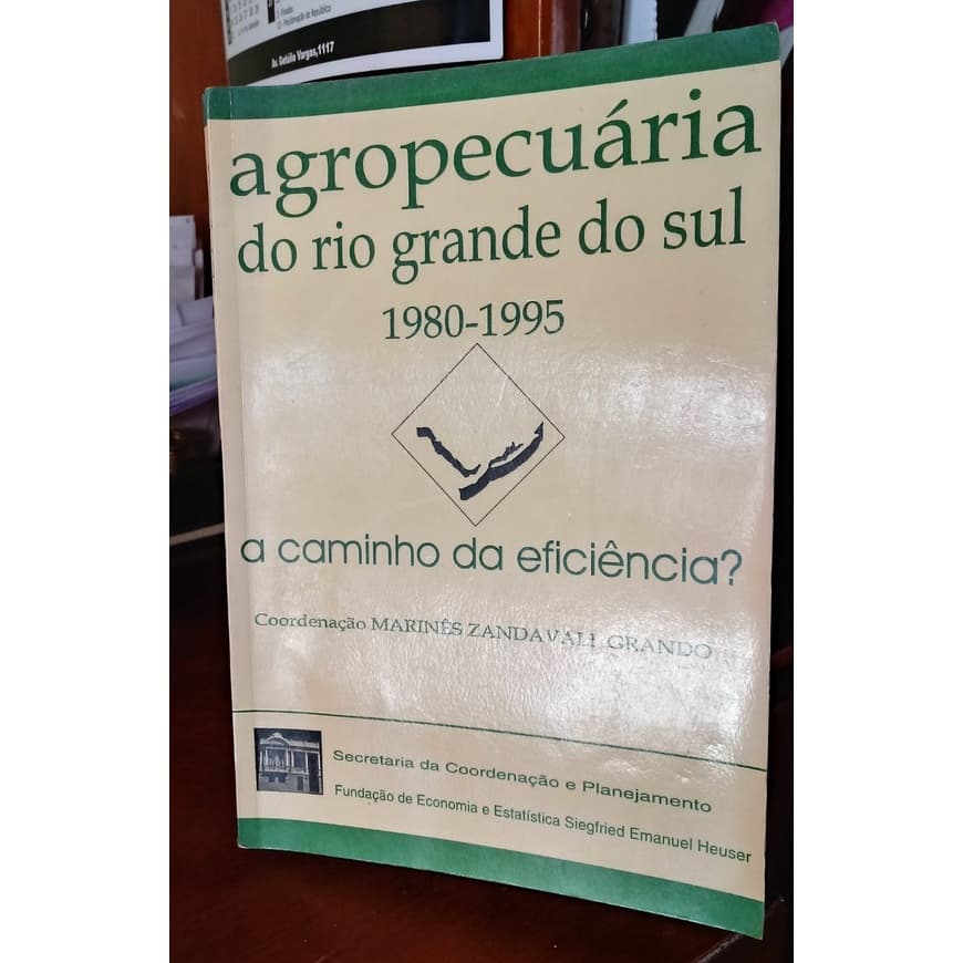 Livro Agropecuária do Rio Grande do Sul 1980-1995; Marinês Zandavali Grando