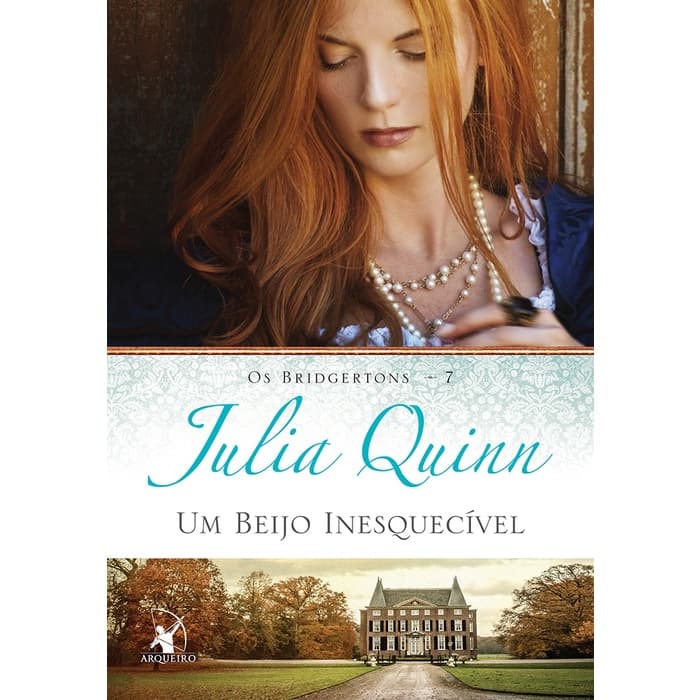 Um beijo inesquecível (Os Bridgertons – Livro 7): O livro de Hyacinth, de Quinn, Julia