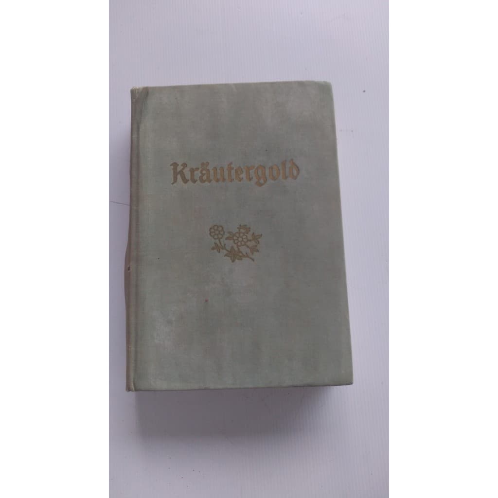 Livro - Krautergold - M Lassel - Plantas - em Alemão - Homeopatia
