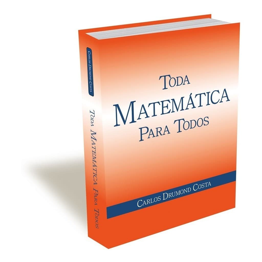 Livro Toda Matemática Para Todos - Carlos Drumond Costa