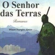 Livro - O Senhor Das Terras