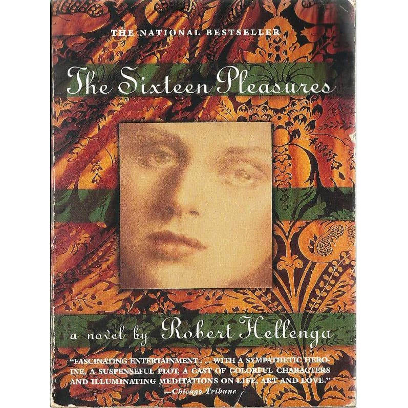 1838 Lvr- Livro 1995- The Sixteen Pleasures- A Novel By Robert Hellenga em Inglês