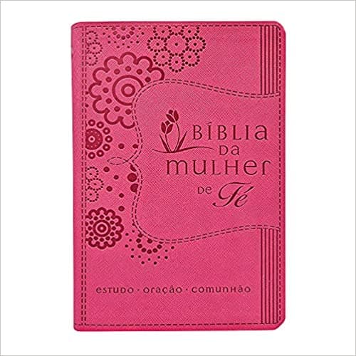 Bíblia da Mulher de Fé | NVI | Letra Normal | Couro Soft | Rosa
