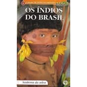 livro - Coleção de Olho no Mundo Os Indio do Brasil 2