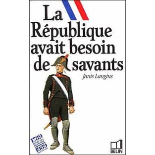 Livro La République Avait Besoin De Savants Janis Langins