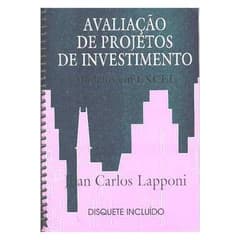 Livro Avaliação de Projetos de Investimento Modelo Excel; Juan Carlos Lapponi