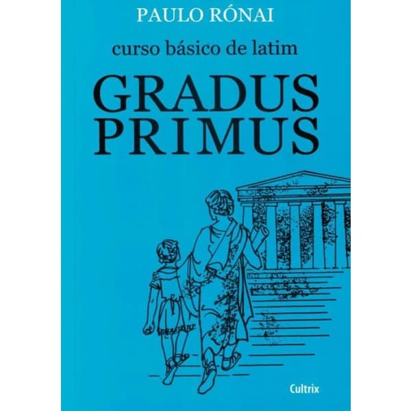 Livro - Curso Basico De Latim I - Gradus Primus