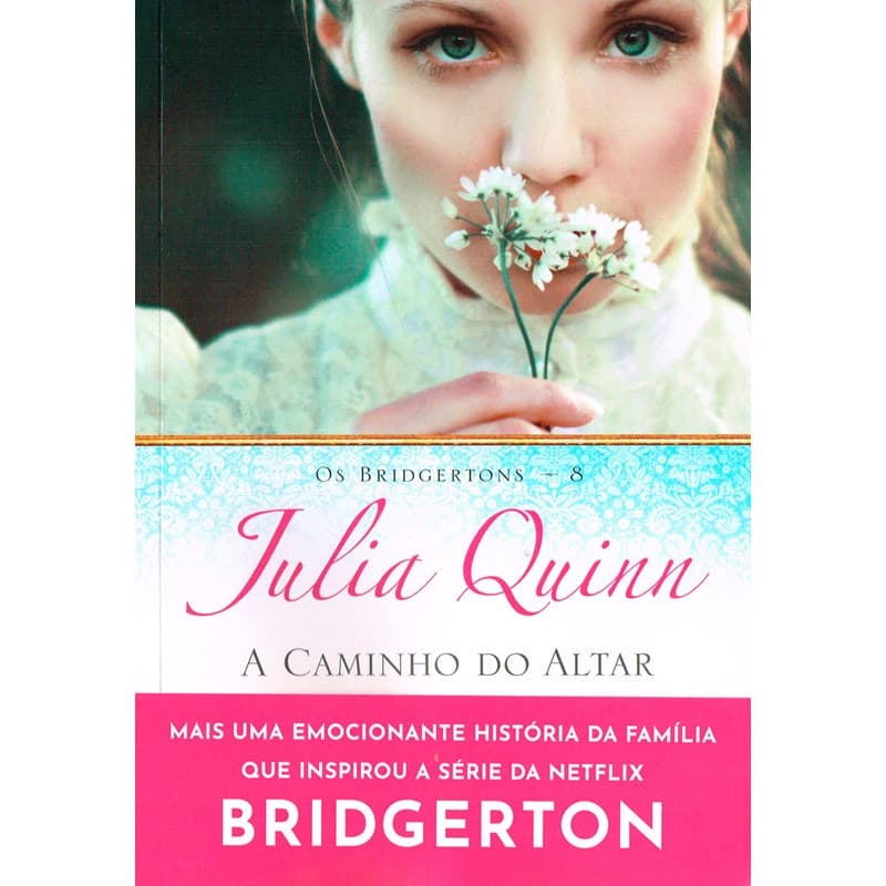 Livro Caminho do Altar (A) Série Os Bridgertons - Livro 8