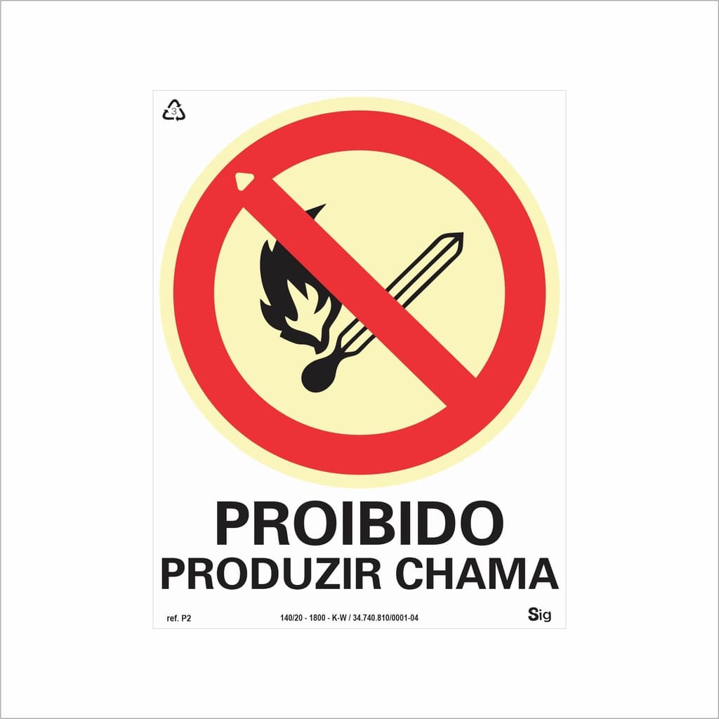 Placa de Sinalização Proibido Produzir Chama Fotoluminescente Antichamas