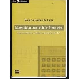 Livro matemática comercial e financeira, rogério gomes de faria