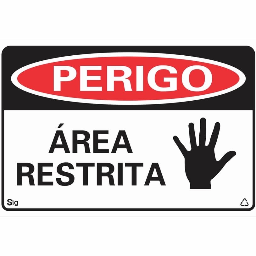 Placa de Sinalização PERIGO ÁREA RESTRITA 20x30 cm