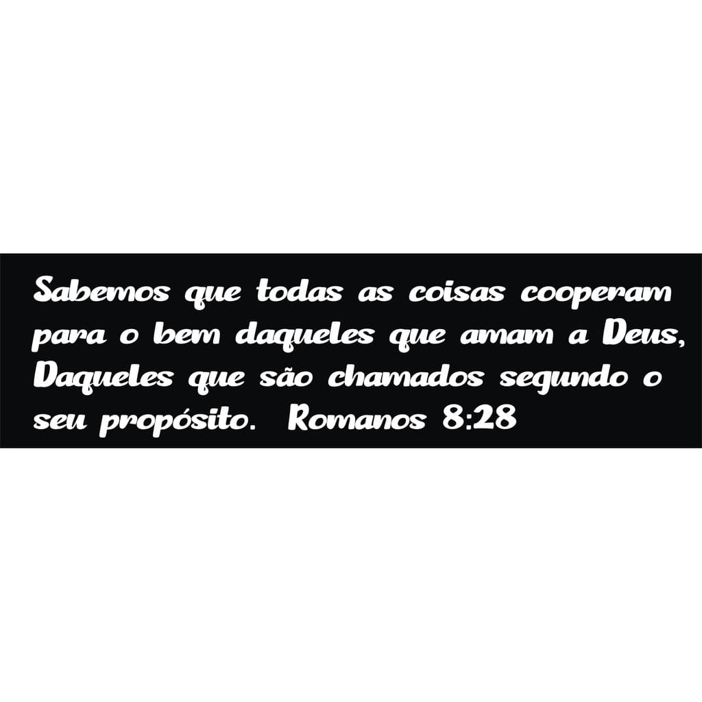Adesivo versiculo da biblia - Romanos 8:28 - 30x9cm