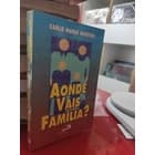 Aonde Vais Família? autor Carlo Maria Martini
