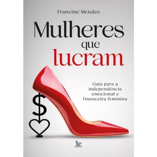 Livro - Mulheres Que Lucram