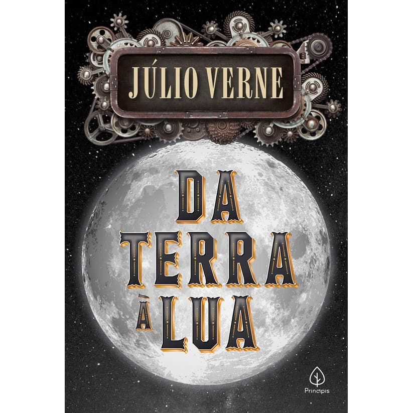 Da Terra à Lua - Júlio Verne