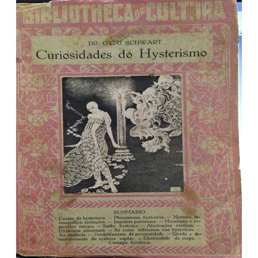 Curiosidades do Hysterismo autor Otto Schwart