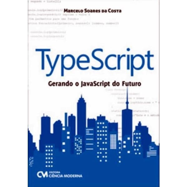 Livro - Typescript- Gerando O Javascript Do Futuro