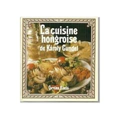 Livro La Cuisine Hongroise; Károly Cundel