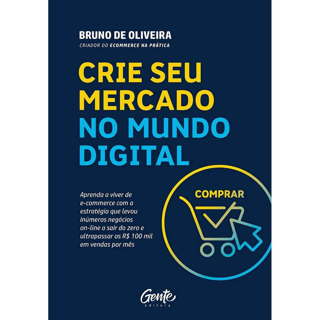 Crie seu Mercado no Mundo Digital