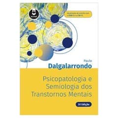 Psicopatologia e Semiologia dos Transtornos Mentais Dalgalarrondo, Paulo