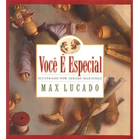 Você é Especial, Max Lucado