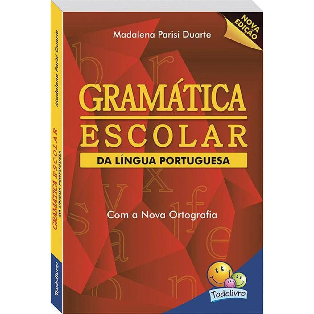 Gramática Escolar da Língua Portuguesa