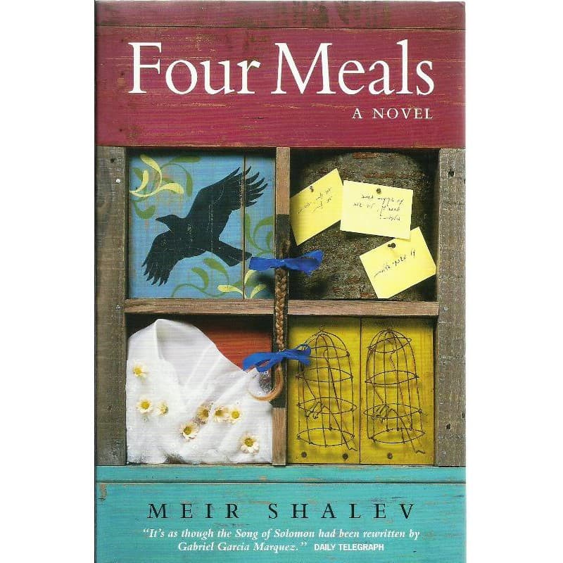 1840 Lvr- Livro 2000- Four Meals- A Novel- Meir Shalev- em Inglês- Quatro Refeições - Um Romance