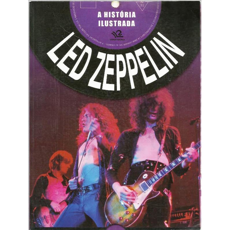 1363 Lvr- Livro 2009- Led Zeppelin- A História Ilustrada- Marco Bezzi