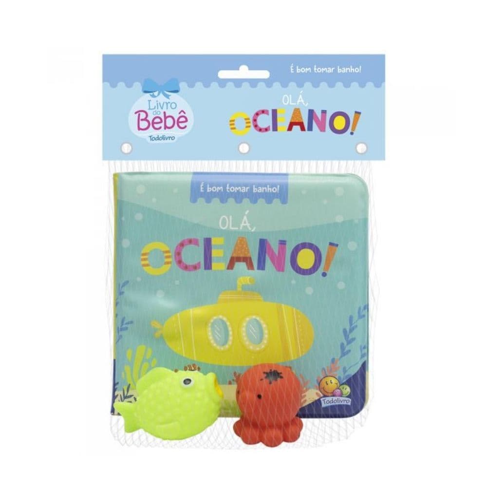 E Bom Tomar Banho II! Ola, Oceano! - Todo Livro
