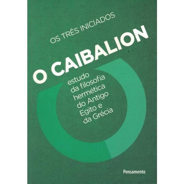 Livro - Caibalion, O - 2ª Ed.