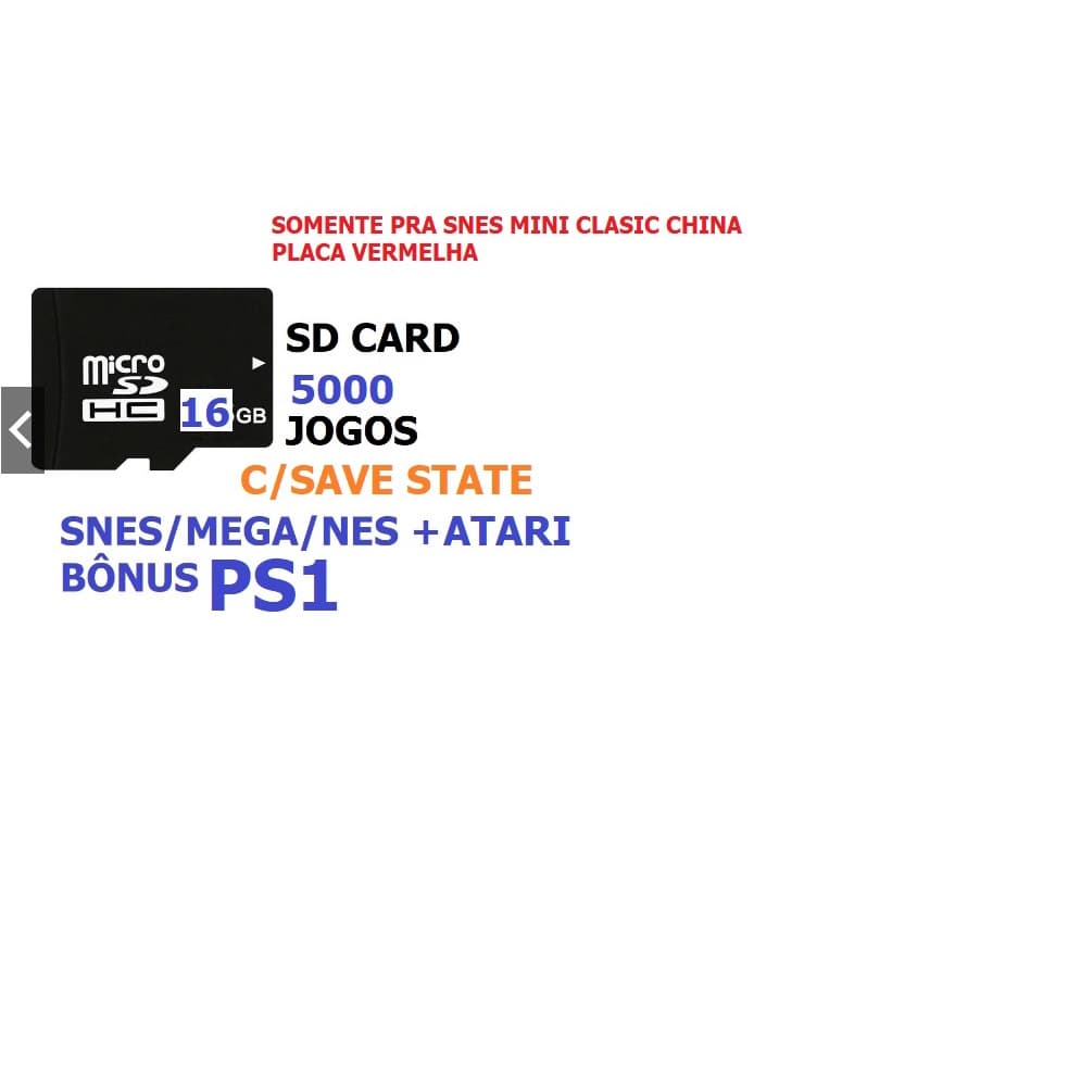 Sd Card Super Nintendo Classic Edition Versão China 5000 jogos SNes Mega Drive Nes + Bônus Playstation