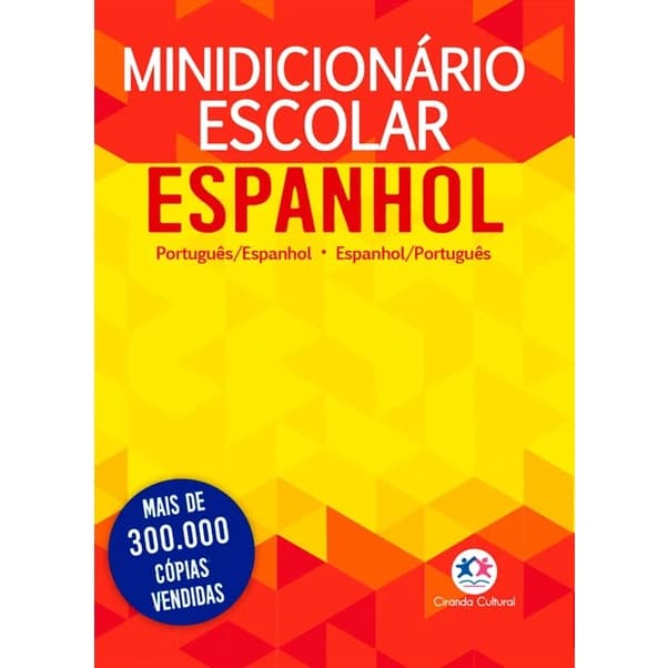 Minidicionário Escolar de Espanhol - Papel off-set