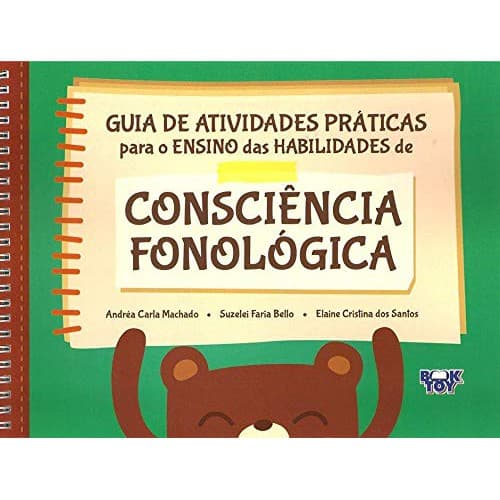 Guia De Atividades Praticas Para O Ensino Das Habilidades De Consciência Fonológica