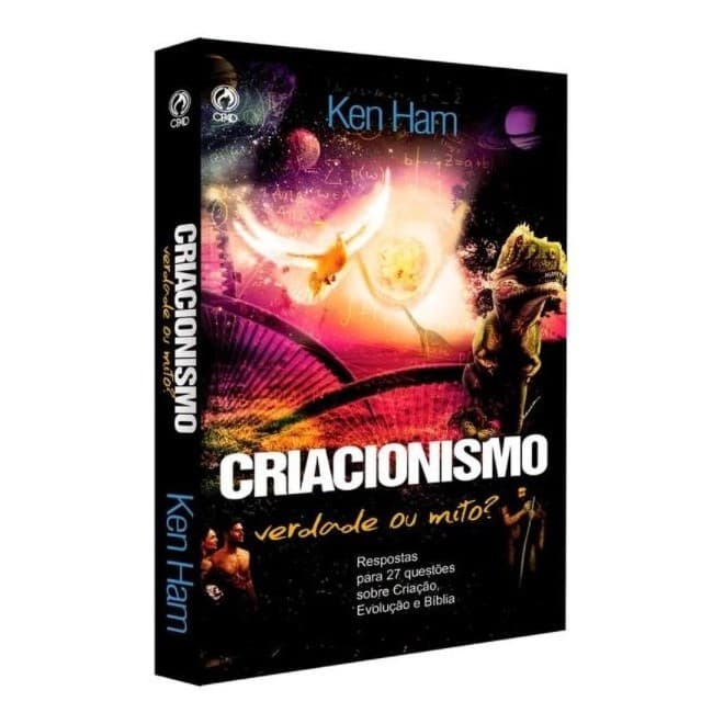 Livro Criacionismo Verdade Ou Mito - Ken Ham - Cpad