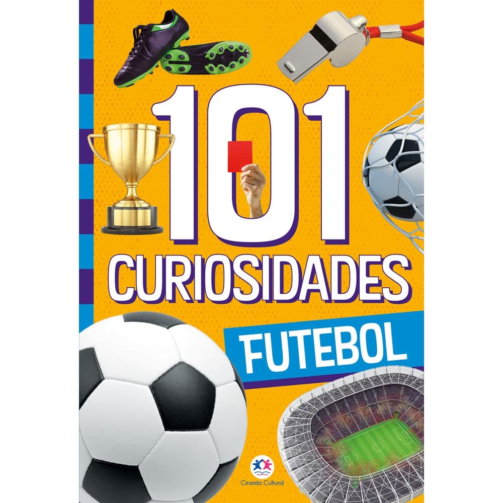 Livro - 101 curiosidades - Futebol - Capa comum - Ciranda Cultural