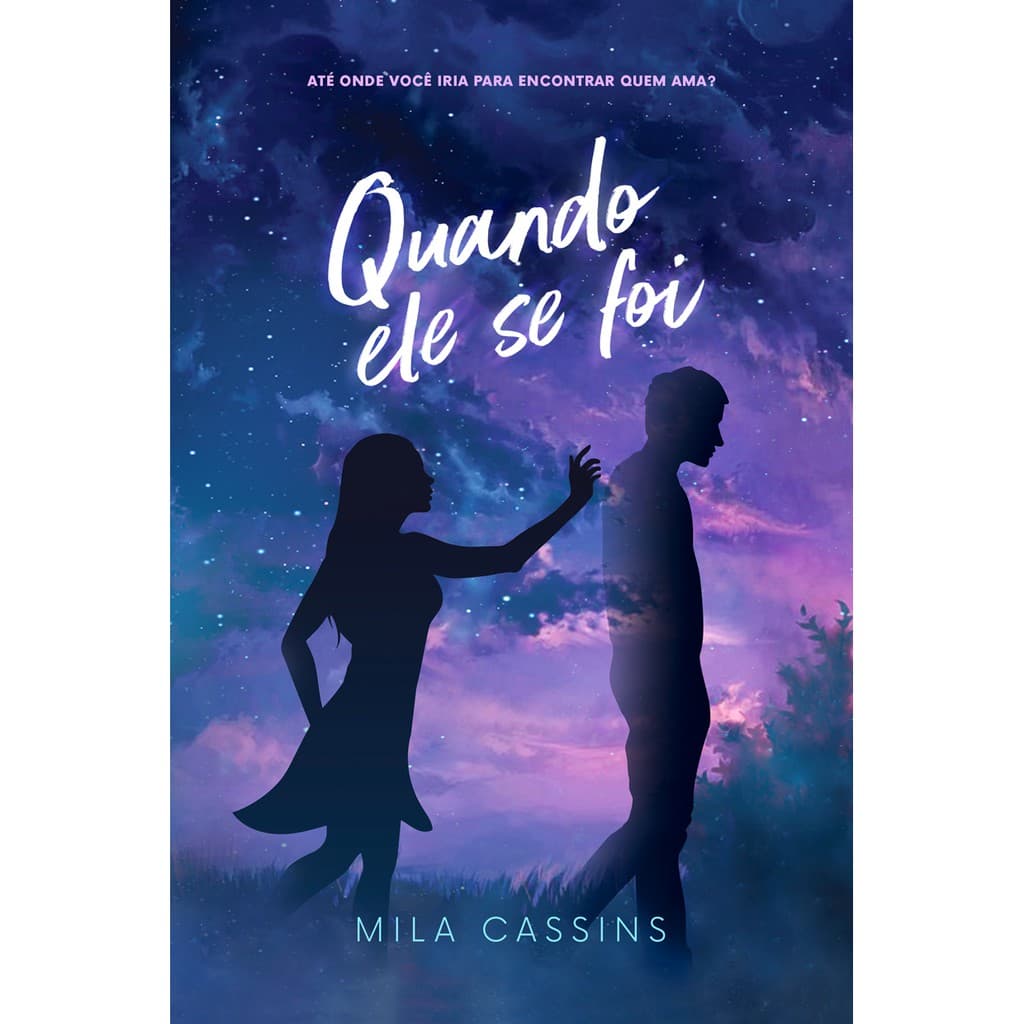 Quando ele se foi: uma história emocionante de perda e superação + marcadores