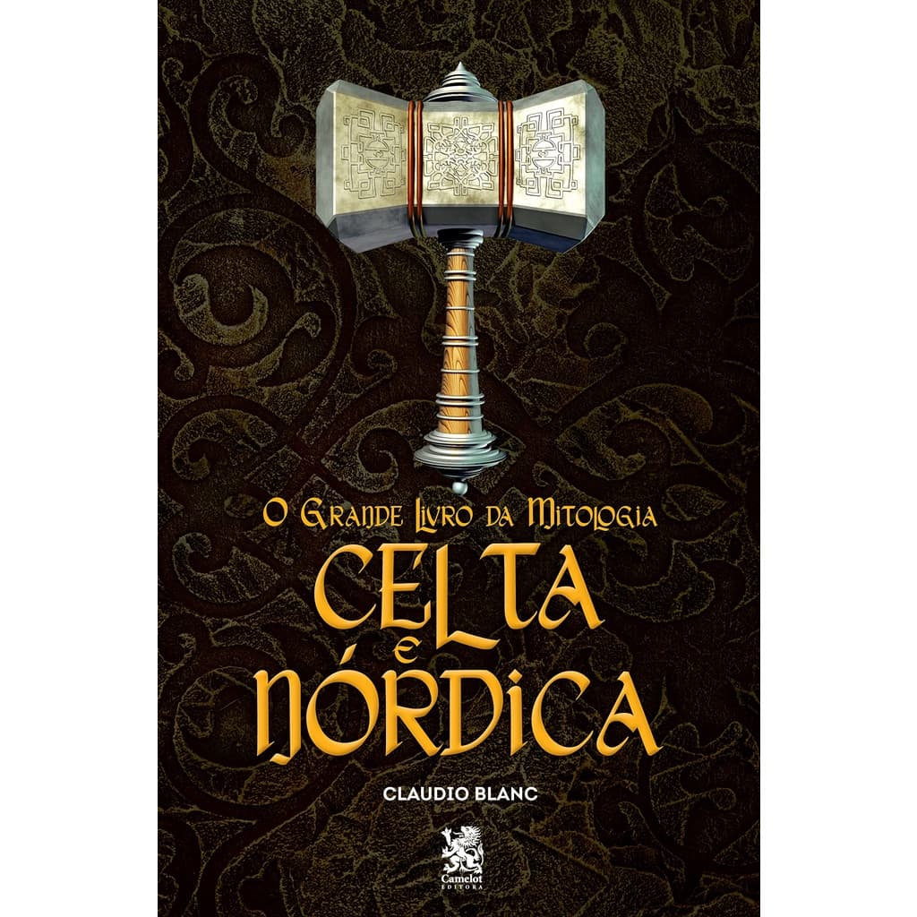 O Grande Livro da Mitologia Celta e Nórdica: Capa especial + marcador páginas
