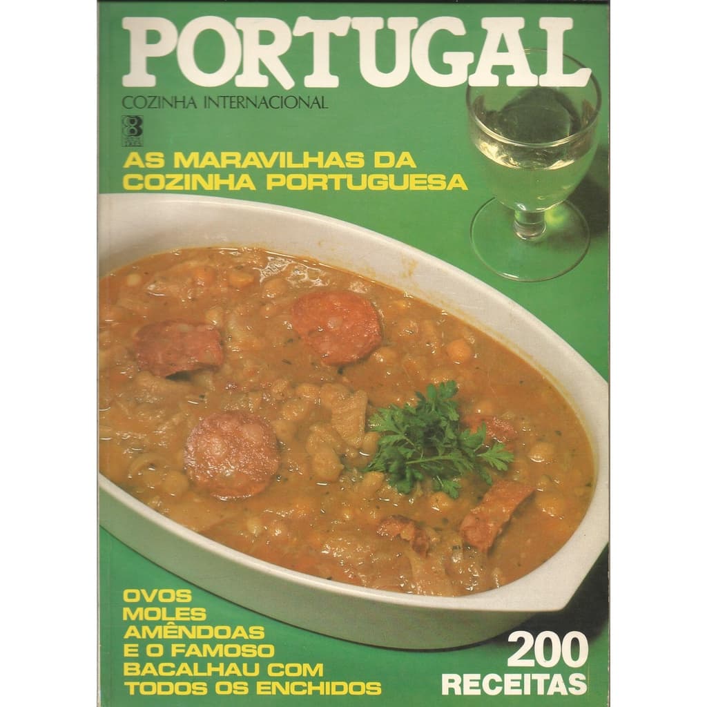 Revista Portugal Cozinha Internacional, As Maravilhas Da Cozinha Portuguesa