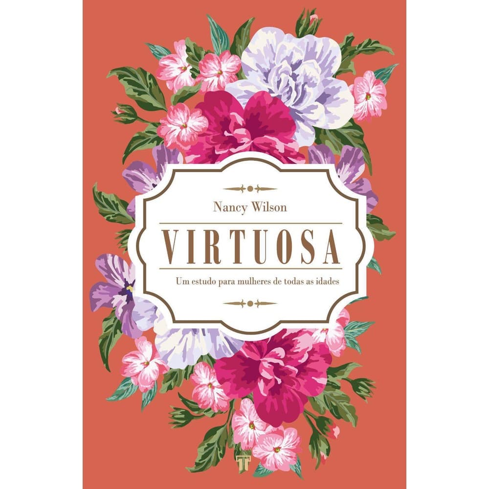 Virtuosa: Um Estudo para Mulheres de todas as idades