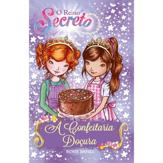 O Reino Secreto 8 - A Confeitaria Doçura