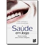 Saúde em Jogo: Dicas e Receitas Para o Homem Inteligente