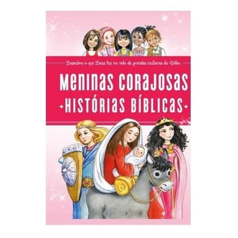 Livro Meninas Corajosas - Histórias Bíblicas - Thomas Nelson