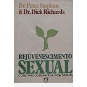 rejuvenescimento sexual autor peter stephan e dick richards