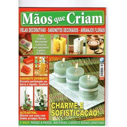Revista Mãos Que Criam Velas Sabonetes Arranjos Florais