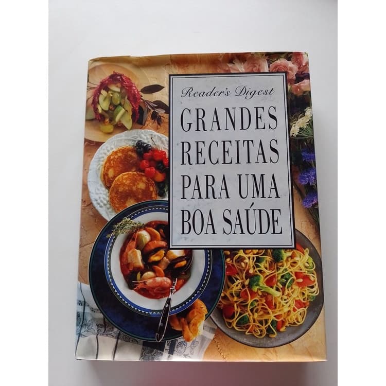 Livro Grandes Receitas Para Uma Boa Saúde T780