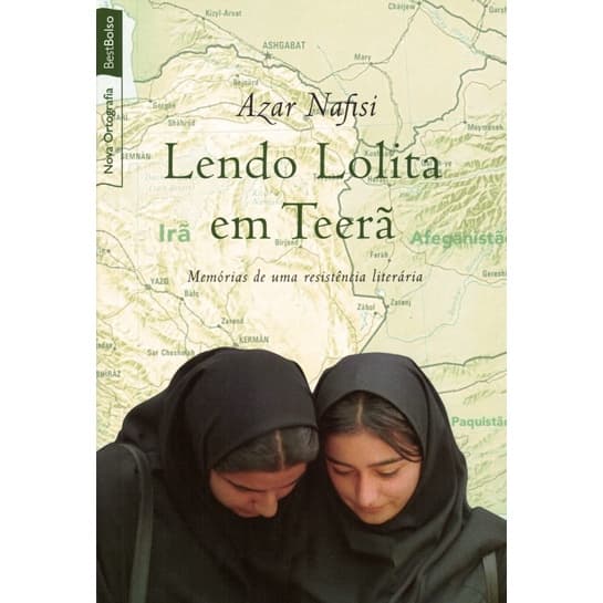 Azar Nafisi - Lendo Lolita em Teerã